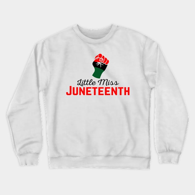 LITTLE MISS JUNETEENTH Crewneck Sweatshirt by Banned Books Club